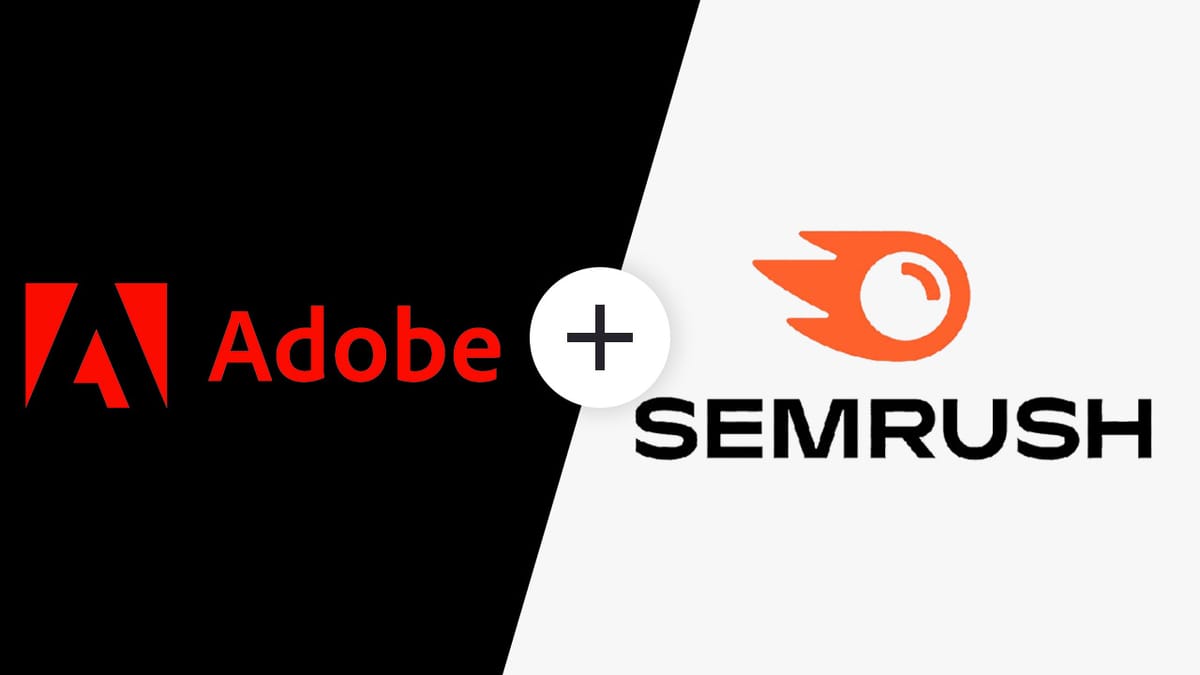 Adobe Buys Semrush in $1.9 Billion Deal